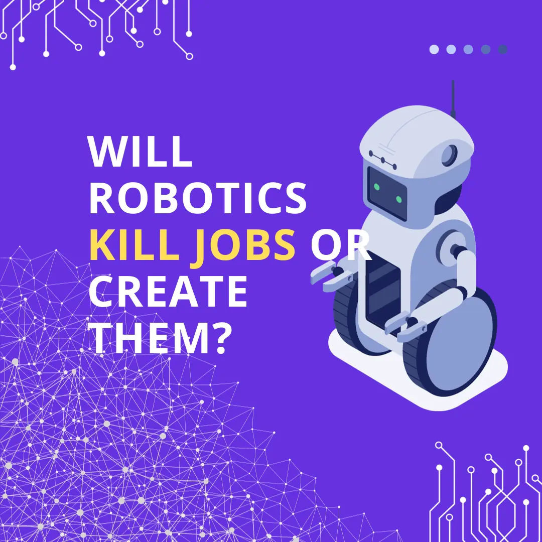 Will robotics kill jobs or create them fourthX Technologies